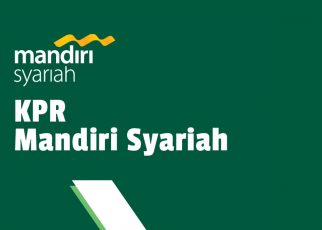 Review : Mandiri Syariah KPR | Pembiayaan Griya BSM Bersubsidi